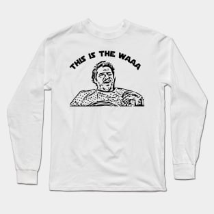 This is the waaa Long Sleeve T-Shirt